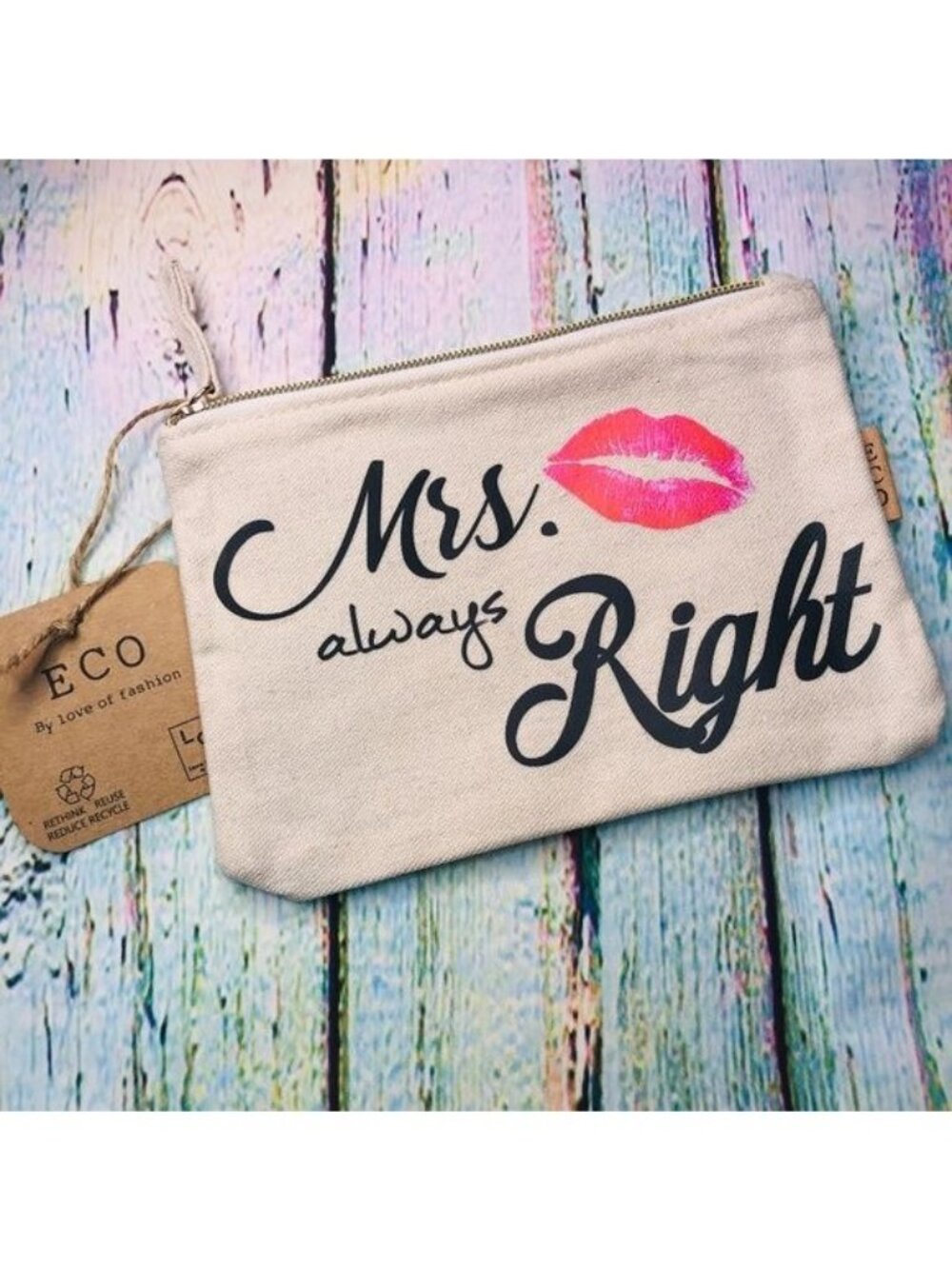Mrs. Always Right Wedding Bride Married Lip Kiss Make Up Bag ECO Recycled Cotton